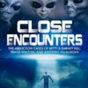 Close Encounters: Volume One: The Abduction Cases of Betty & Barney Hill, Travis Walton, and Antonio Villas-Boas