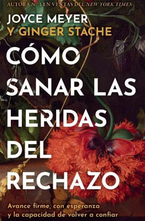Cómo sanar las heridas del rechazo