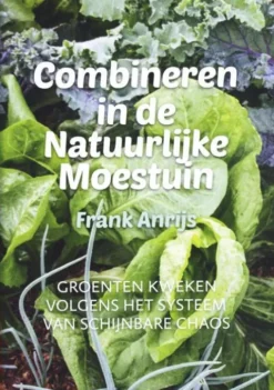 Combineren in de natuurlijke moestuin