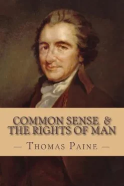 Common Sense and The Rights of Man (Complete and Unabridged)