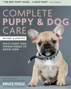 Complete Puppy & Dog Care