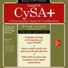 CompTIA CySA+ Cybersecurity Analyst Certification All-in-One Exam Guide, Third Edition (Exam CS0-003)