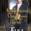 Confessions of a Dangerous Lord