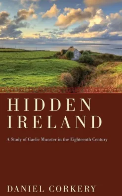 Corkery, D: Hidden Ireland