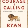 Courage Is Calling