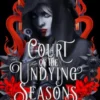 Court of the Undying Seasons