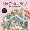 Cozy Stickers: My Little Shops