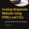 Creating Responsive Websites Using HTML5 and CSS3