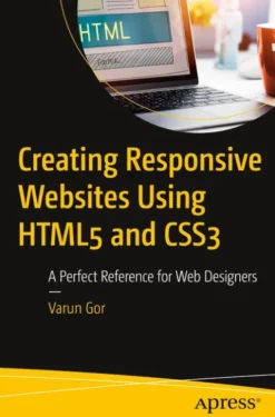 Creating Responsive Websites Using HTML5 and CSS3