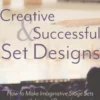 Creative and Successful Set Designs
