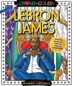 Crush and Color: LeBron James