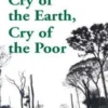 Cry of the Earth, Cry of the Poor