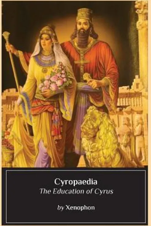 Cyropaedia: The Education of Cyrus