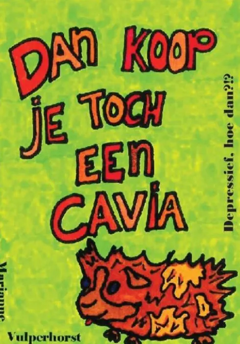 Dan koop je toch een cavia