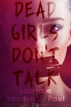 Dead Girls Don't Talk