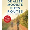 De allermooiste Fietsroutes van Nederland