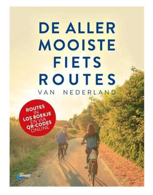 De allermooiste Fietsroutes van Nederland