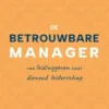 De betrouwbare manager