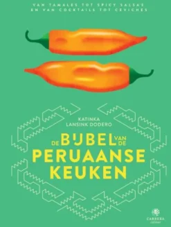 De bijbel van de Peruaanse keuken