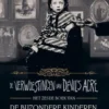 De Bijzondere Kinderen van Mevrouw Peregrine 6 - De verwoestingen van Devil's Acre