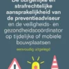 De burgerlijke en strafrechtelijke aansprakelijkheid van de preventieadviseur en de veiligheids- en gezondheidscoördinator op tijdelijke of mobiele bouwplaatsen