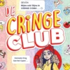 De cringe club