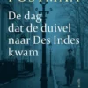De dag dat de duivel naar Des Indes kwam