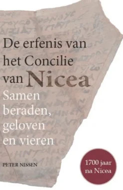 De erfenis van het Concilie van Nicea