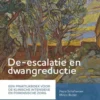 De-escalatie en dwangreductie