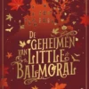 De geheimen van Little Balmoral