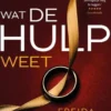 De Hulp 2 - Wat de hulp weet