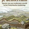 De ijstijd in je achtertuin