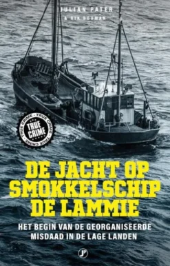 De jacht op smokkelschip De Lammie