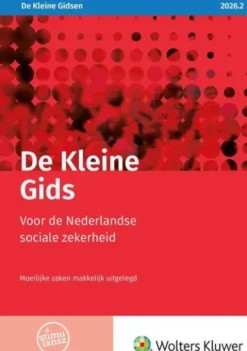De Kleine Gids voor de Nederlandse sociale zekerheid 2026.2