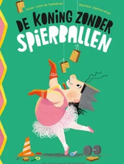 De koning zonder spierballen