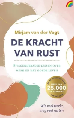 De kracht van rust