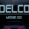 Delco Missie 001