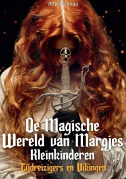 De Magische Wereld van Margjes Kleinkinderen