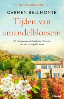De Mallorca saga 2 - Tijden van amandelbloesem