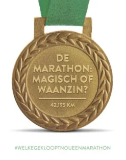 De marathon: magisch of waanzin?