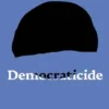 Democraticide