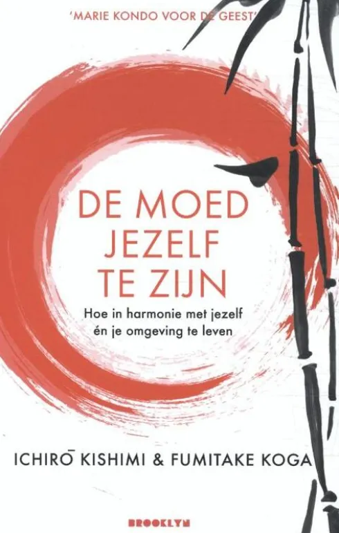 De moed jezelf te zijn