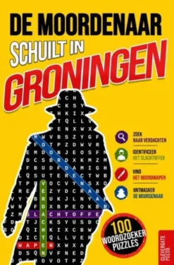 De moordenaar schuilt in Groningen