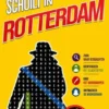 De moordenaar schuilt in Rotterdam