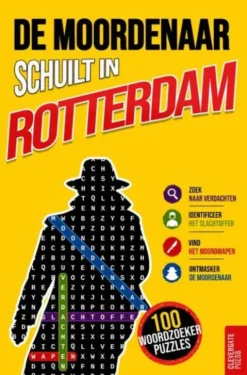 De moordenaar schuilt in Rotterdam