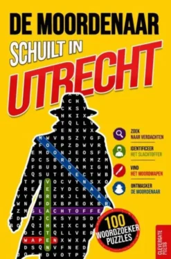 De moordenaar schuilt in Utrecht