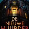 De nieuwe huurder