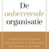 De onbevreesde organisatie