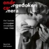 De ondergedoken camera