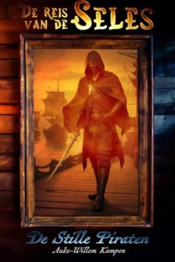 De Reis van de Seles 1 - De Stille Piraten